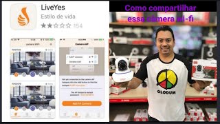 Como compartilhar essa câmera wifi App LiveYes [upl. by Doe]