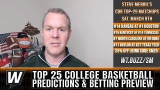 Top 25 College Basketball Picks amp Predictions  College Basketball Betting Analysis for March 9 [upl. by Cram492]