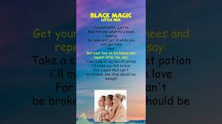 Little Mix  Black Magic Lyrics shorts [upl. by Roosevelt]