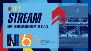 Live Stream  Northern Diamonds vs The Blaze  Rachael Heyhoe Flint Trophy [upl. by Neroc]