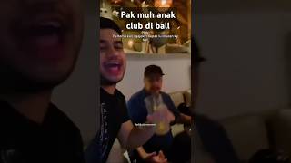 Fadil ajak pakmuh keclub balifypシ゚viral funny fadiljaidipakmuh bali clutch [upl. by Spears]