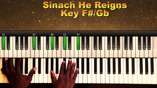 Sinach He Reigns Piano Chords Tutorial For Beginners [upl. by Erminia]