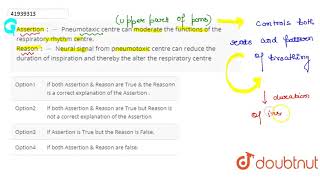 Assertion  Pneumotaxic centre can moderate the functions of the respiratory rhythm centre [upl. by Fiorenza]