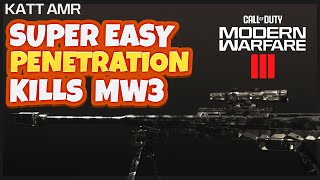 Easy Fix quotGet 15 Penetration Kills with KATTAMRquot MW3 Modern Warfare 3 [upl. by Neras]