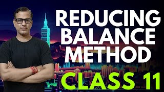 Reducing Balance Method of Depreciation  Written down Value Depreciation  ISC Class 11 [upl. by Alamat976]