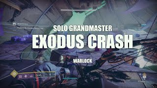 Solo Grandmaster Nightfall Exodus Crash w Boss Cheese Platinum  Contraverse Hold Warlock [upl. by Nidya522]