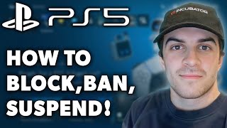 How to REPORT Message amp Profile on PS5  BlockBanSuspend Full 2024 Guide [upl. by Jensen496]