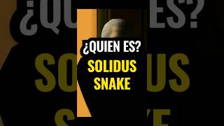 ¿QUIÉN ES SOLIDUS SNAKE EN METAL GEAR [upl. by Hidie]