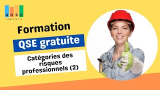 Formation QSE  santé et sécurité au travail  Les risques professionnels 2 [upl. by Gunner184]