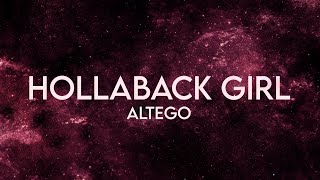 ALTEGO  Hollaback Girl Lyrics Extended Remix [upl. by Aehr930]