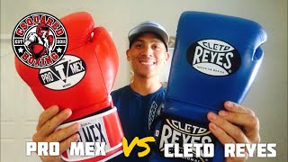 Cleto Reyes VS Pro Mex Boxing Gloves COMPARISON REVIEW ARE PRO MEX A GOOD ALTERNATIVE TO REYES [upl. by Adnomar]