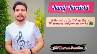 Hanif Kureishi complete biography and famous works [upl. by Benji]