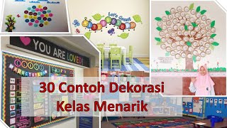 30 contoh dekorasi kelas menarik [upl. by Nithsa713]