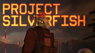 Project Silverfish Alpha Demo 013  Its scavving time [upl. by Naek21]