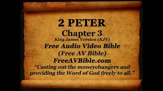 61 2 Peter Complete 13 King James Version KJV Free AV Bible Read Along Bible Narration 2 [upl. by Yob]