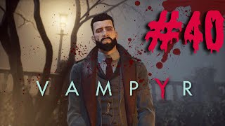 ENQUÊTE DES DOCKS   Vampyr Ep 40 [upl. by Sokin152]