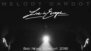 Melody Gardot  Bad News Live In Utrecht  2016 Official Audio [upl. by Wain102]