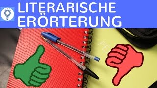 Literarische Erörterung  Formen Schreiben Operatoren Aufbau amp Tipps  Zusammenfassung fürs Abi [upl. by Tandi934]