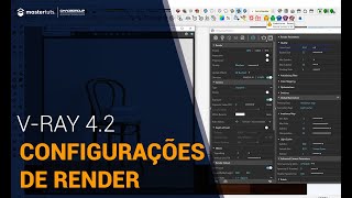 Curso VRay 42 for SketchUp Aula 14 Aba Settings  Principais configurações [upl. by Gnoud361]