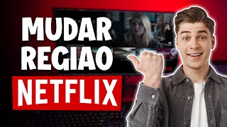 Como mudar a localização da Netflix e aceder a todas as bibliotecas [upl. by Aimar]