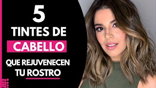 5 Tintes de Cabello que Rejuvenecen tu ROSTRO [upl. by Rednave]