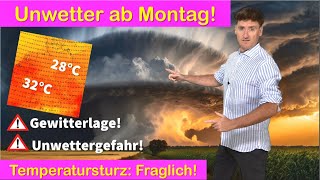 UNWETTERWARNUNG Schwergewitterlage am Montag WärmeHitze störrisch Abkühlung offen Wintertrend [upl. by Champ112]