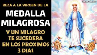 Reza hoy a la Virgen de la Medalla Milagrosa y un milagro te sucederá en los próximos 3 días [upl. by Concepcion276]