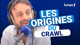 Les origines du crawl avec David CastelloLopes [upl. by Vergos931]