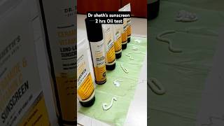 Dr Sheths sunscreen oil test  2 hrs oil test for sunscreen [upl. by Drazze]