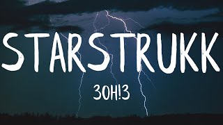 3OH3  STARSTRUKK Lyrics Best Version [upl. by Ahsekat]