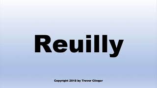 How To Pronounce Reuilly Wine [upl. by Covell]