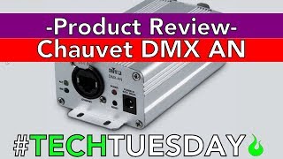 Product Review Chauvet DJ DMX AN  AscensionTechTuesday  EP072 [upl. by Ermentrude]