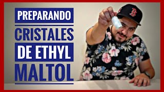 Como preparar Cristales de Ethyl Maltol  Molecula de Etil Maltol de TFATPA [upl. by Elfstan]