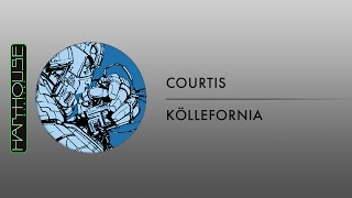 Courtis  Köllefornia Harthouse [upl. by Lumpkin]