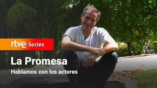 Hablamos con los actores entrevista a Bruno Lastra LaPromesa  RTVE Series [upl. by Hoang]