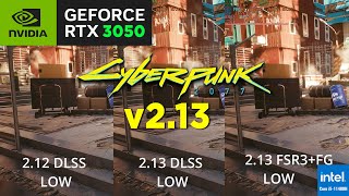 Cyberpunk 2077 v213  DLSS vs FSR3 FG  Benchmark Test  RTX3050 LAPTOP  i5 11400H  4GB VRAM [upl. by Harty926]