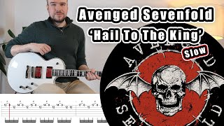 Avenged Sevenfold  Hail To The King SLOW Guitar Tutorial  Tabs [upl. by Gader525]