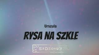 Urszula  Rysa Na Szkle SaDzonKa Bootleg [upl. by Nimajneb]