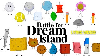 Battle For Dream Island Song Lyric Video [upl. by Yelnet827]