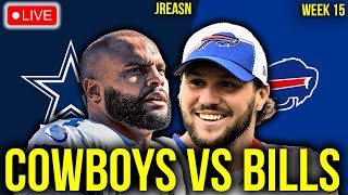 DALLAS COWBOYS VS BUFFALO BILLS LIVE STREAM NFL WEEK 15 REACTION WATCH LIVE PLAY BY PLAY SCORES [upl. by Palestine]