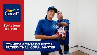 Conheça agora a tinta do pintor profissional Coral MASTER [upl. by Birmingham486]