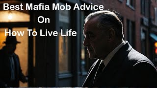 N 1 Advice From A Mafia Boss [upl. by Yvette339]