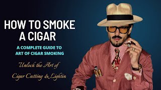 How to smoke a Cigar [upl. by Nevs]