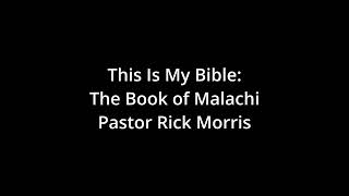 quotThe Book of Malachiquot  This Is My Bible Ch 4 Lifesavers [upl. by Ariahs]