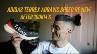 Adidas Terrex Agravic Speed Review After 100ks [upl. by Norling]