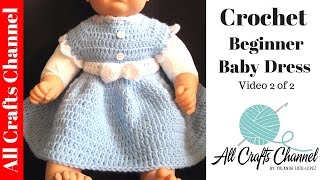 Easy to crochet baby dress  Beginner Level  video two [upl. by Preciosa716]