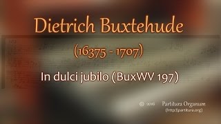 Dietrich Buxtehude In dulci jubilo BuxWV 197 [upl. by Schouten814]