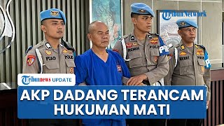 Tembak Rekan Sesama Polisi hingga Tewas AKP Dadang Dijerat Pasal Berlapis Terancam Hukuman Mati [upl. by Anitirhc]