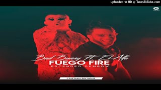 Bad Bunny Ft El Alfa  Fuego Fire Extended Cristian Editions  GMR [upl. by Kathie]