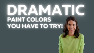 Dark amp Moody Paint Colors That ACTUALLY Work [upl. by Nale]